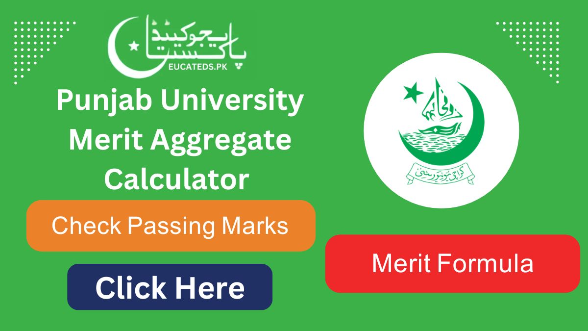 PU Merit Calculator Punjab University Aggregate Formula