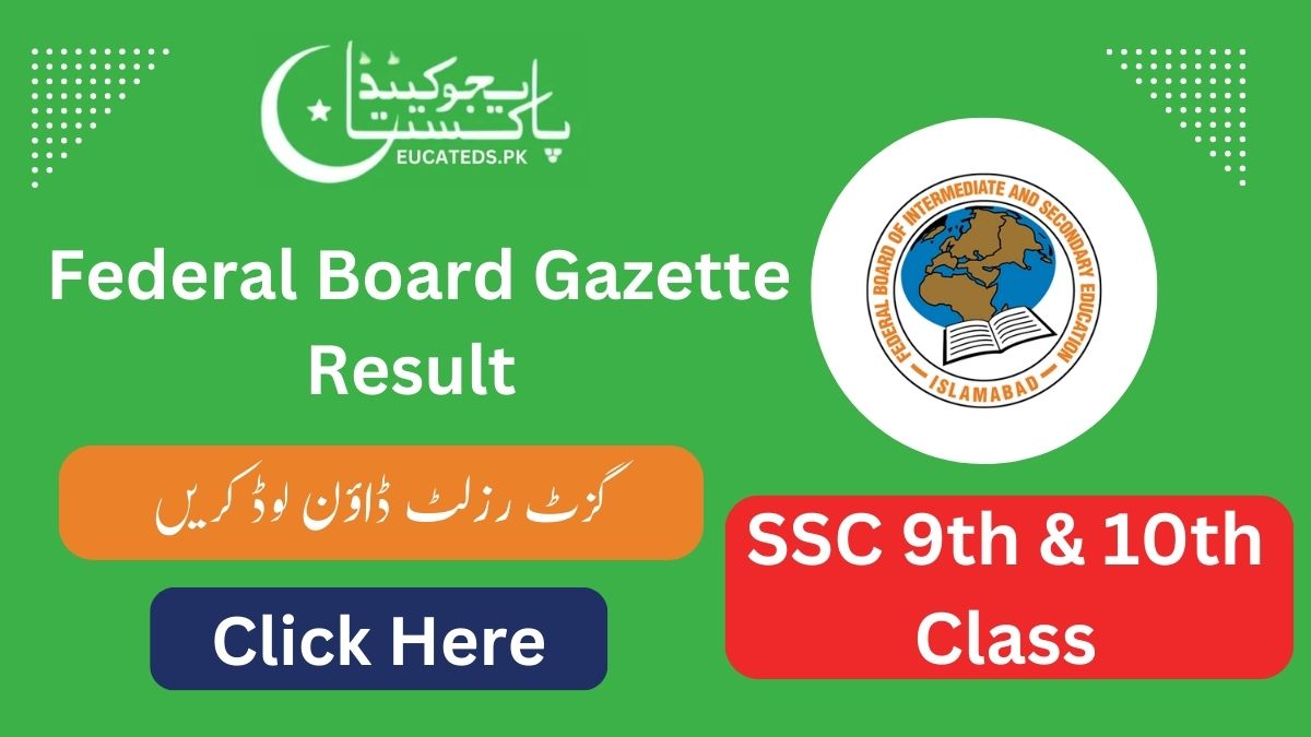 Federal Board Gazette Result 9th and 10th Class