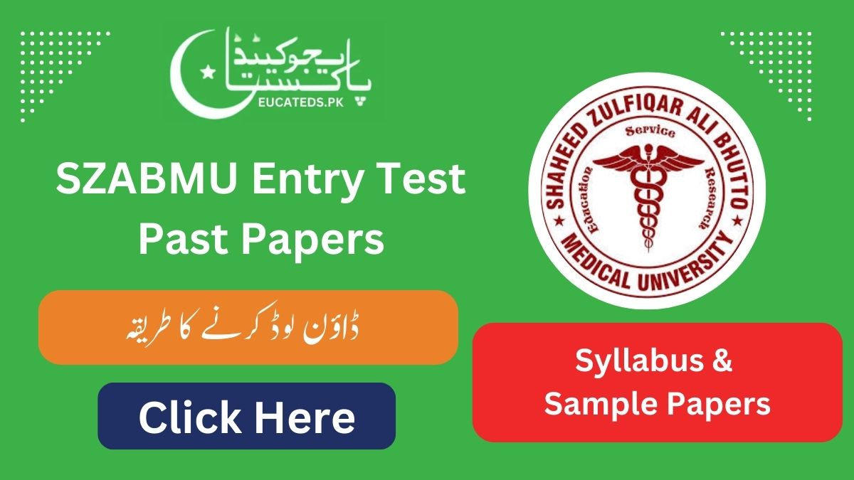 SZABMU Entry Test Past Papers And Syllabus pdf Download