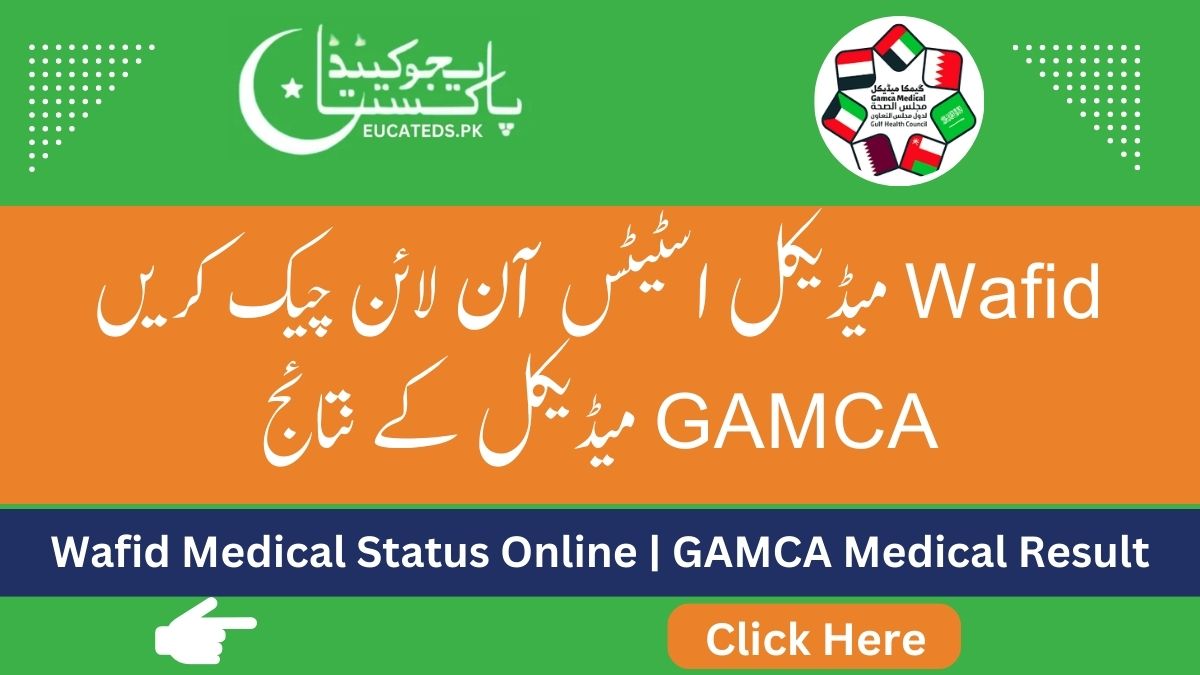 Wafid Medical Status Online | GAMCA Medical Result